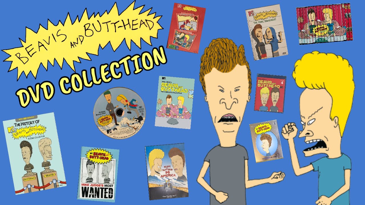My Beavis & Butt-Bead DVD/Blu-Ray Collection!