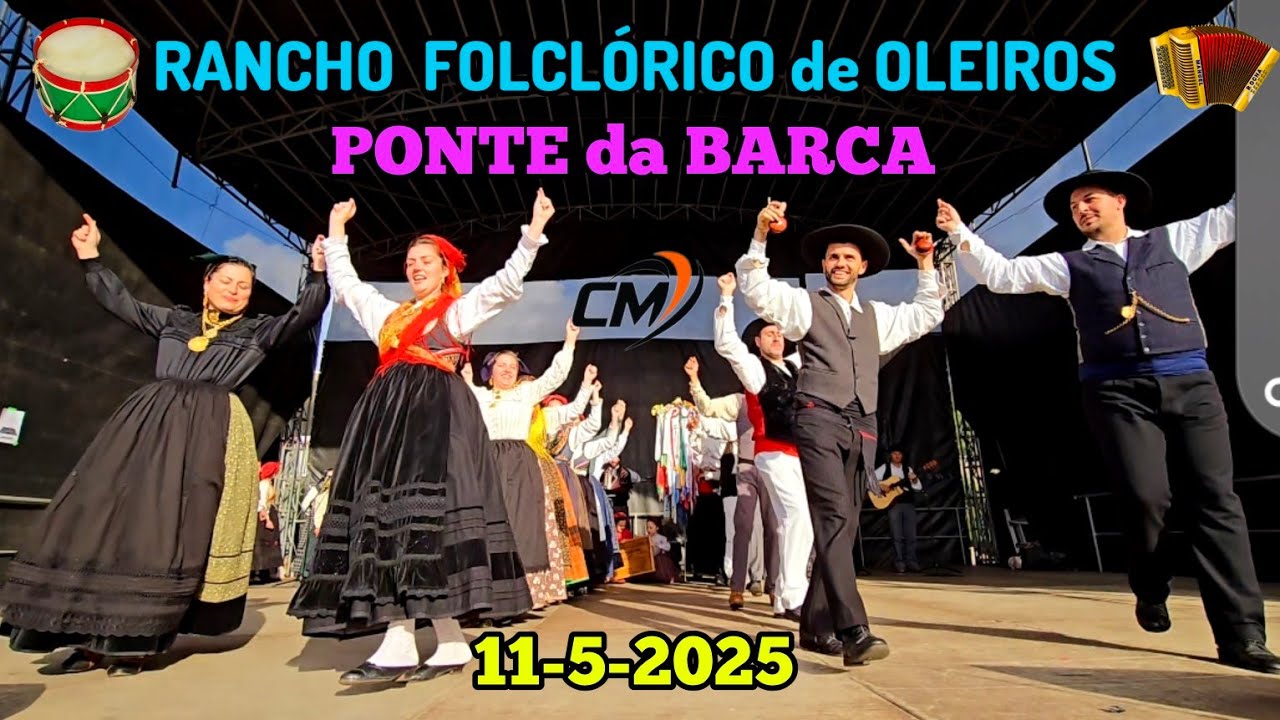 RANCHO FOLCLÓRICO DE OLEIROS-PONTE DA BARCA