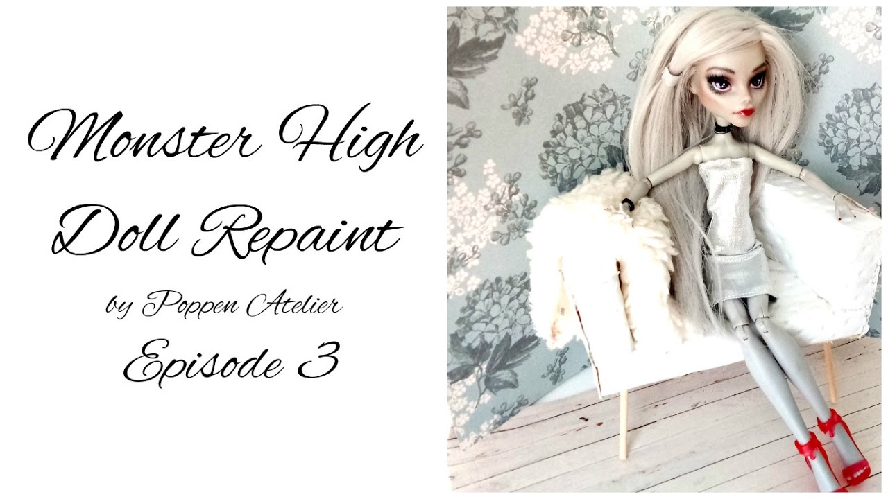 Monster High Doll Repaint - Episode 3 - Ghoulia Yelps