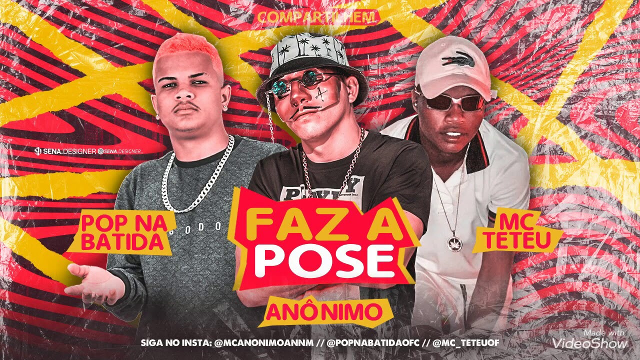 MC TETEU, MC ANÔNIMO, POP NA BATIDA - FAZ A POSE