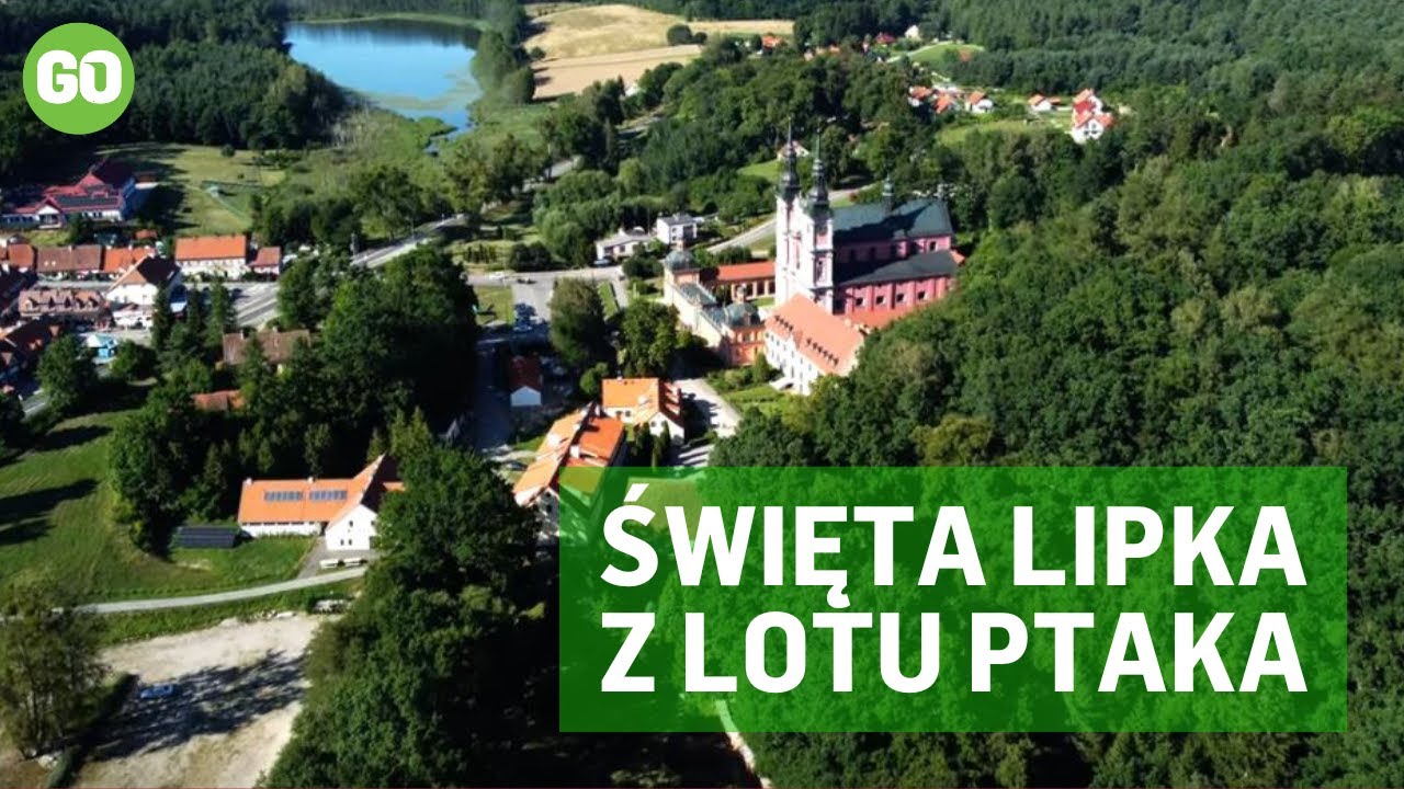 Święta Lipka - cykl Warmia i Mazury widziane z góry