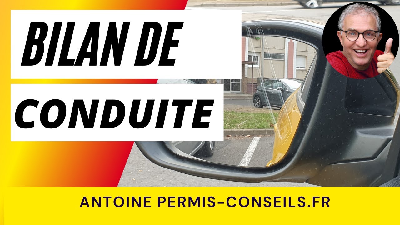 BILAN DE CONDUITE