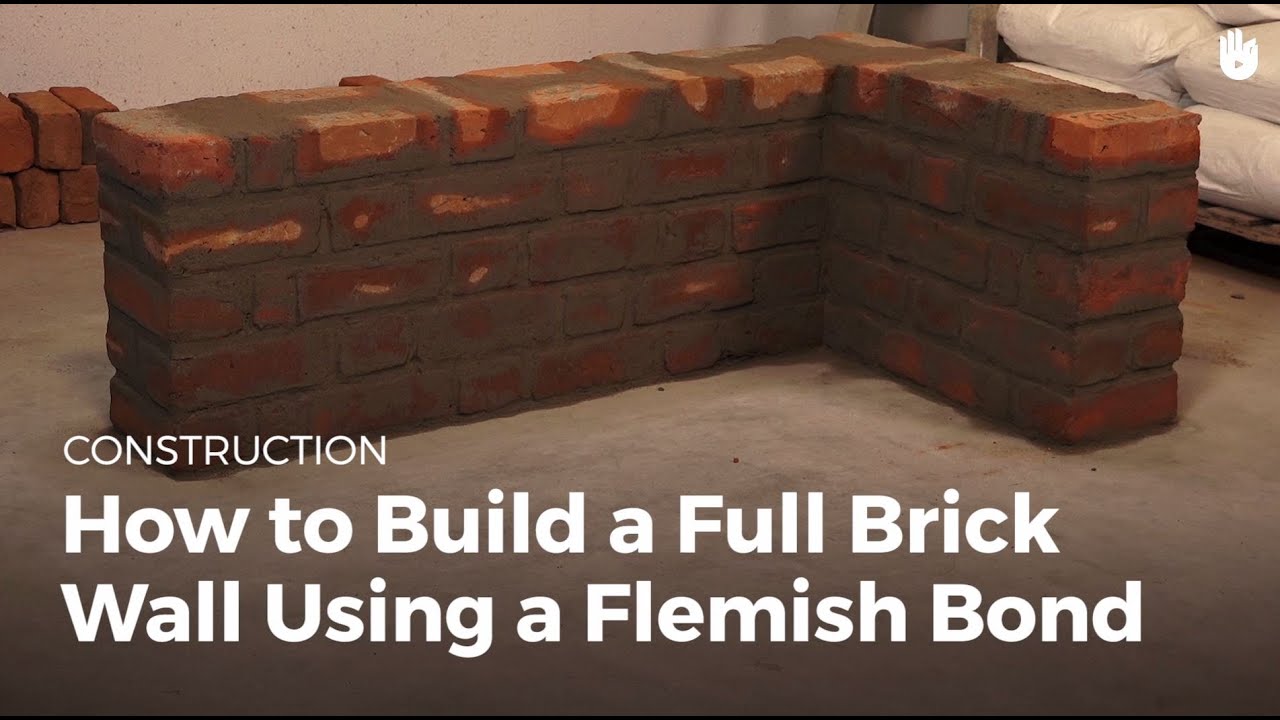 How to Build a Full Brick Wall Using a Flemish Bond | Masonry