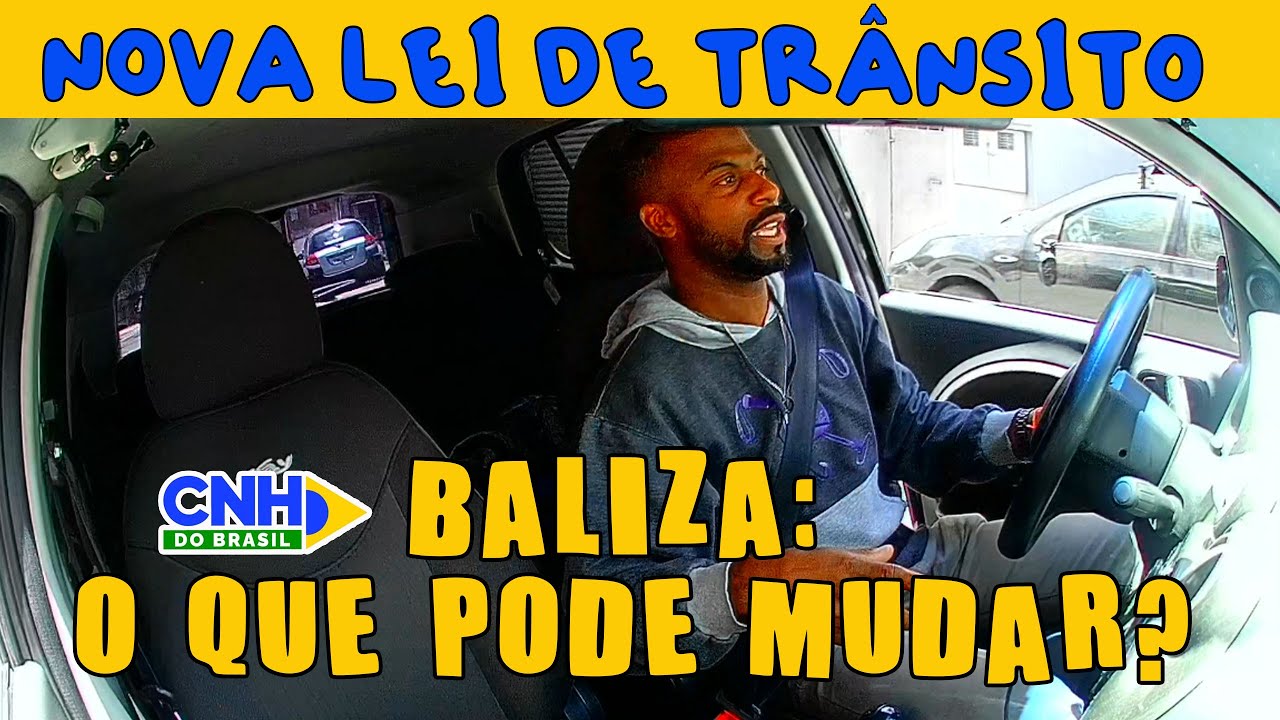 Baliza vai mudar com a nova lei? O que ninguém está explicando/Primeira Habilitação #cnhdobrasil
