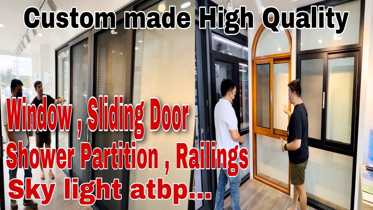 High quality Custom made Window , Sliding Door, Shower enclosure , Sky light atbp...