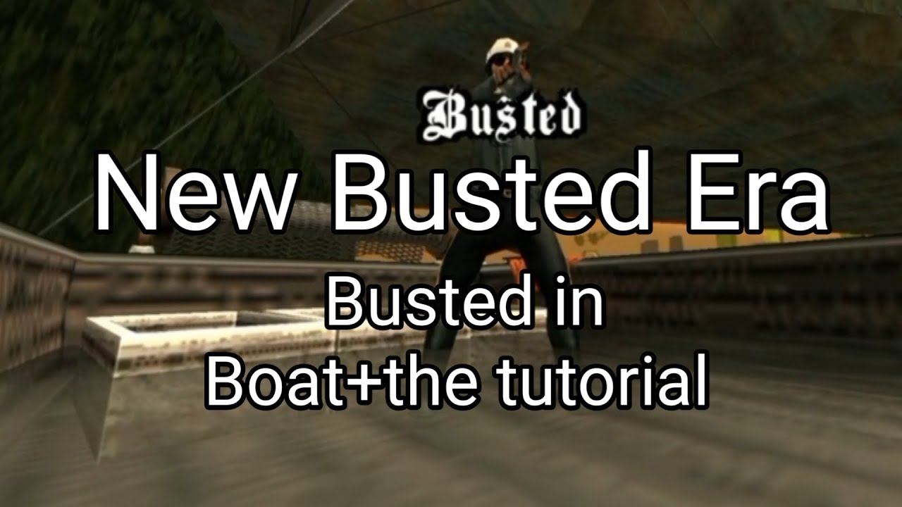 Busted new era (Busted in boat and tutorial on how to get Busted in boat) 