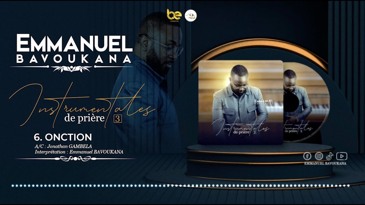 Instrumentales De Prière 3 || 06 ONCTION || Emmanuel BAVOUKANA