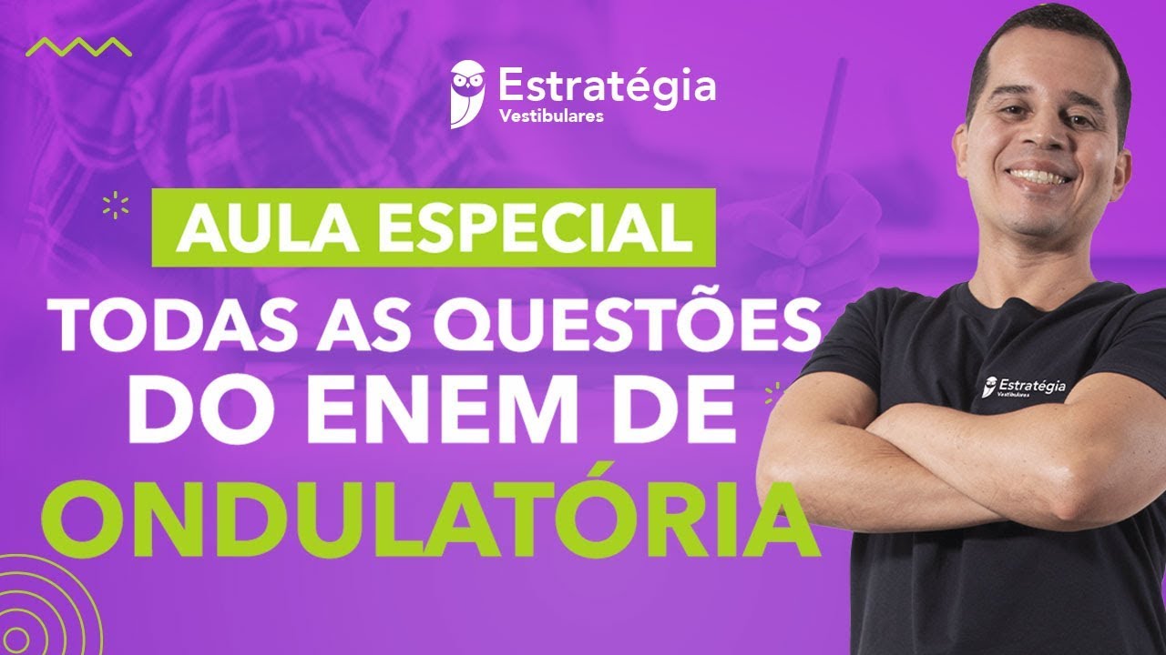 Aula especial: Todas as questões do ENEM de Ondulatória | Prof. Davi