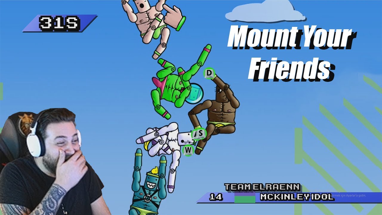 ELRAENN - EKİP İLE MOUNT YOUR FRIENDS OYNUYOR