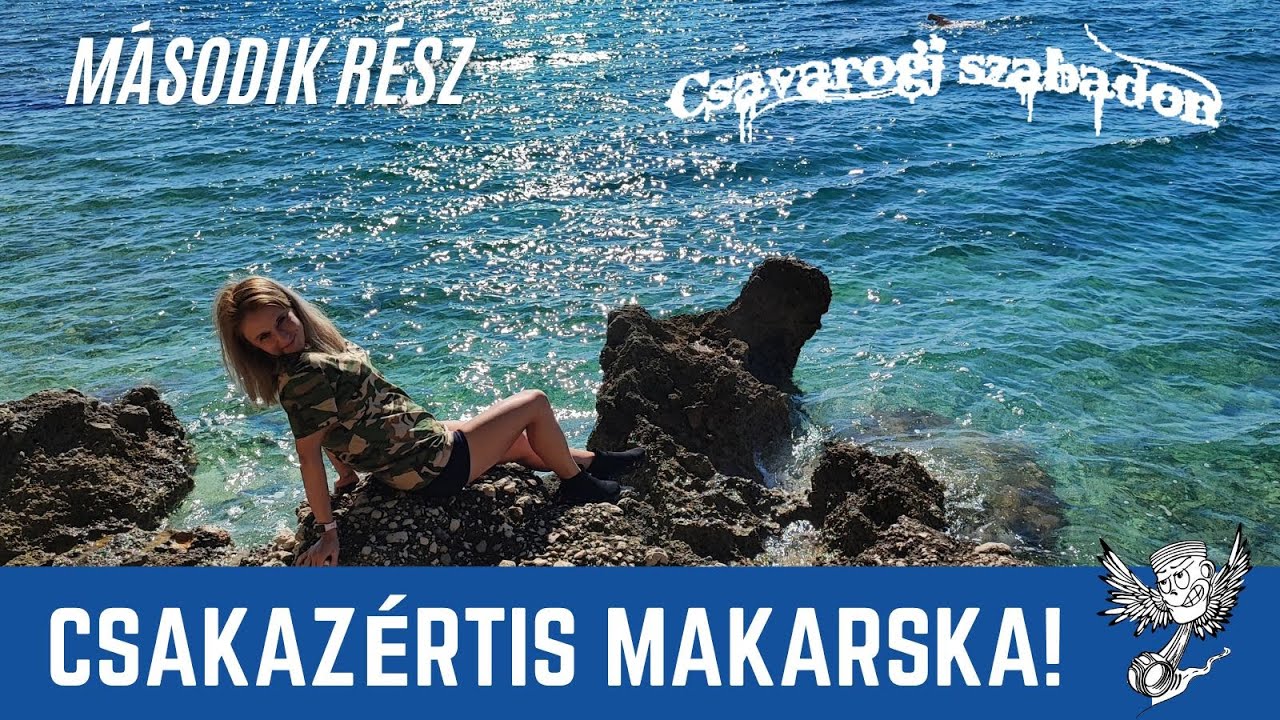 Csakazértis Makarska: 5/2.