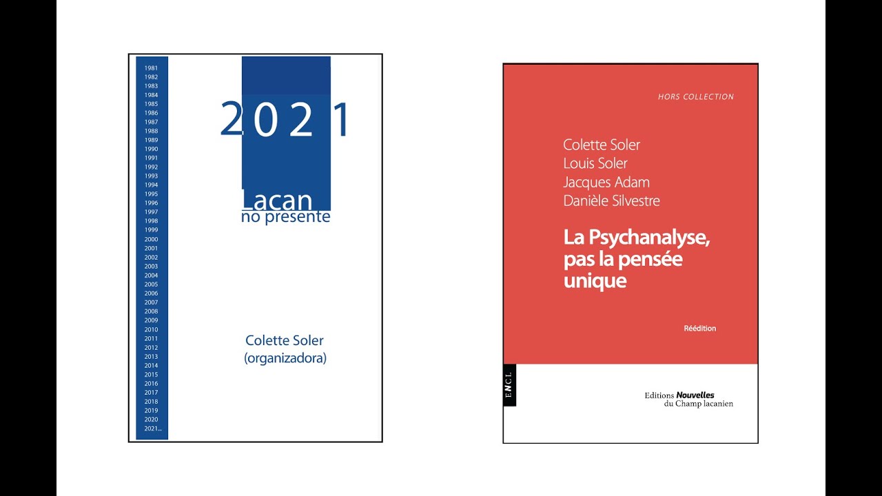Présentation conjointe 2021 Lacan au présent (BR) et La Psychanalyse, pas la pensée unique