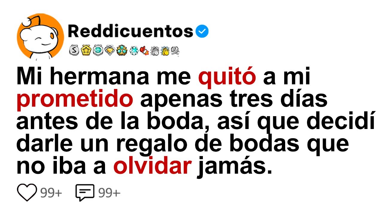 Mi Hermana Me Quitó A Mi Prometido Apenas Tres Días Antes De La Boda, Así Que Decidí Darle Un...
