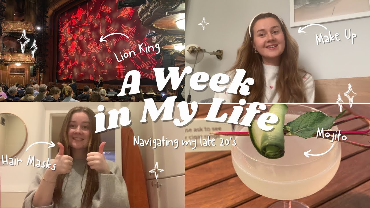 WEEKLY VLOG - Diaries Of My Late 20’s - Cocktails in London & Seeing The Lion King on the West End