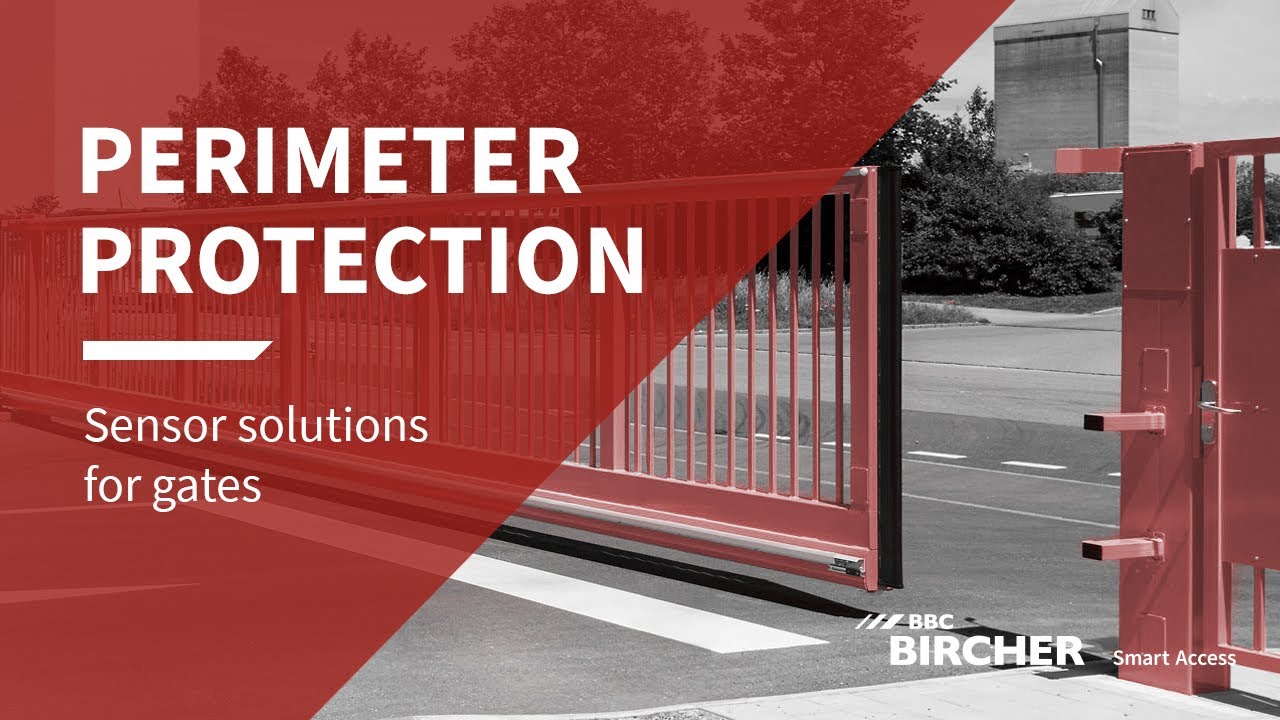 Efficient and safe sensor solutions of gates for perimeter protection | BBC Bircher Smart Access