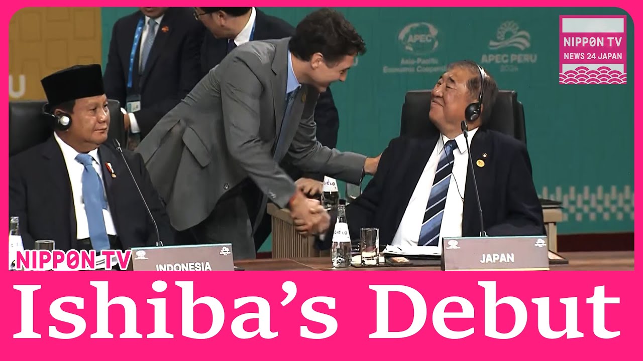 How was Japanese PM Ishiba’s diplomatic debut at APEC Summit?