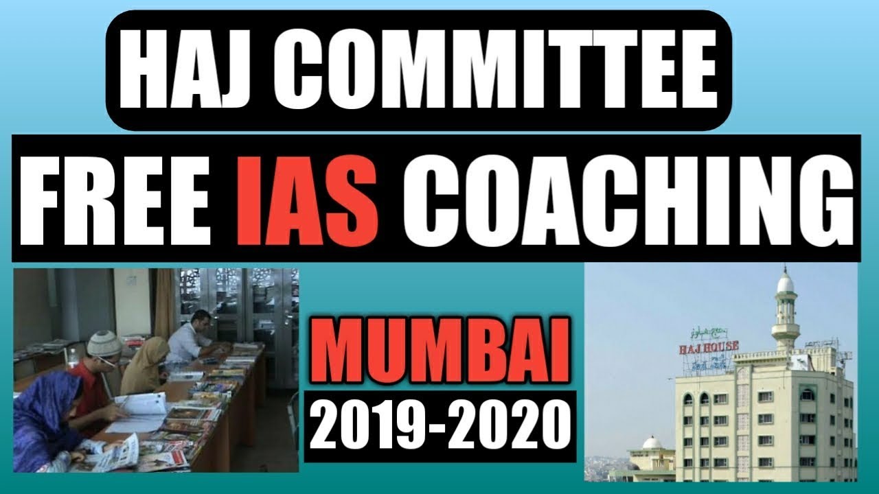 HAJ COMMITTEE OF INDIA FREE IAS COACHING 2019-2020