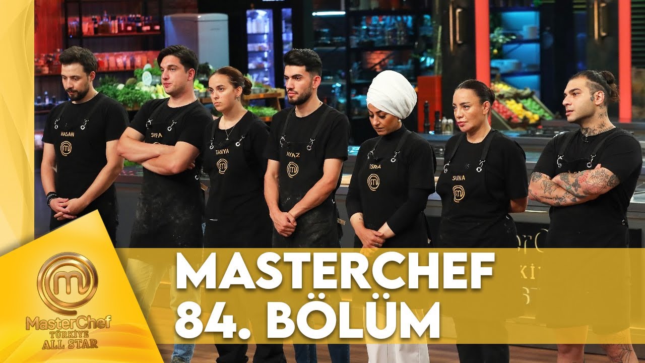 MasterChef Türkiye All Star 84. Bölüm