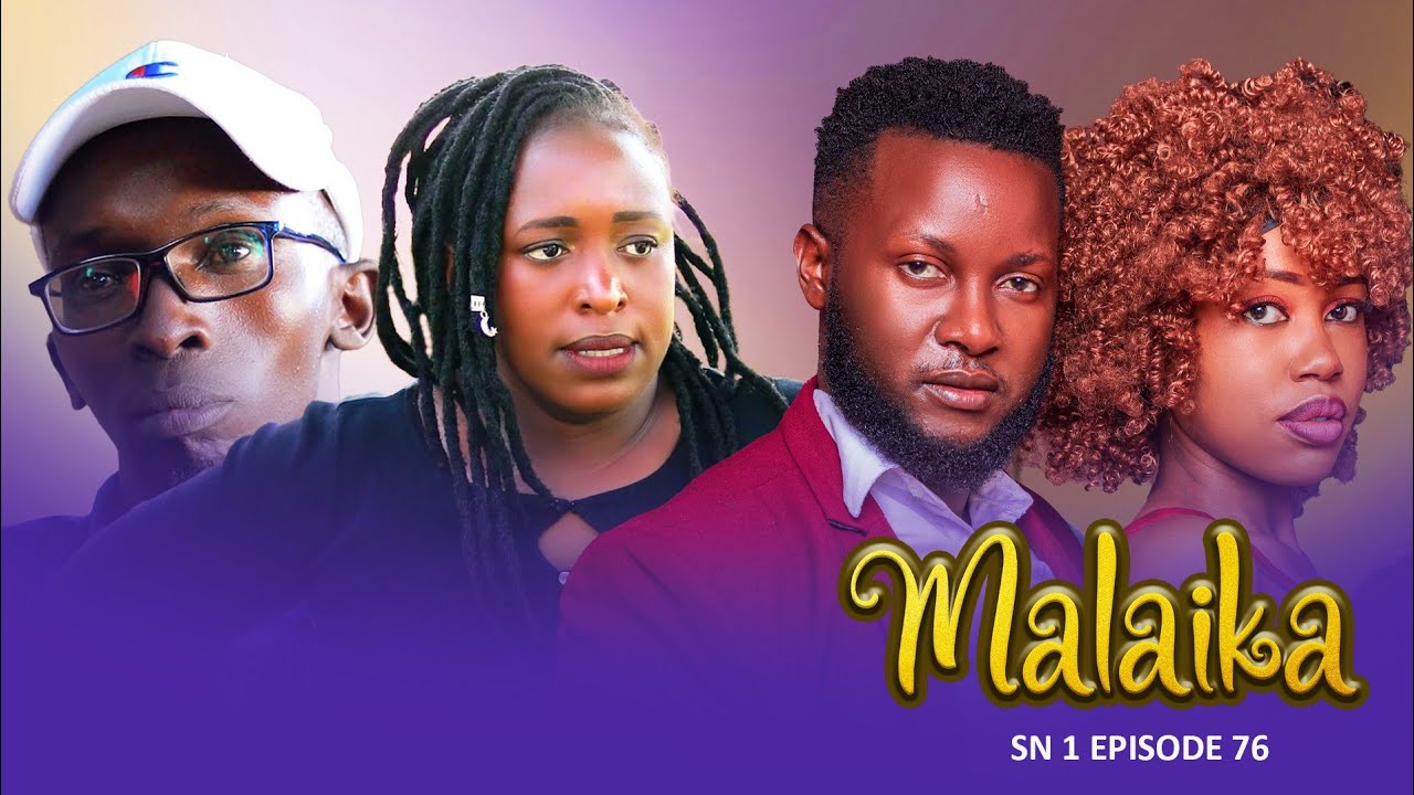 MALAIKA SN1 EPISODE 76 @PurpleHeartstv2 @pizmallonofficial