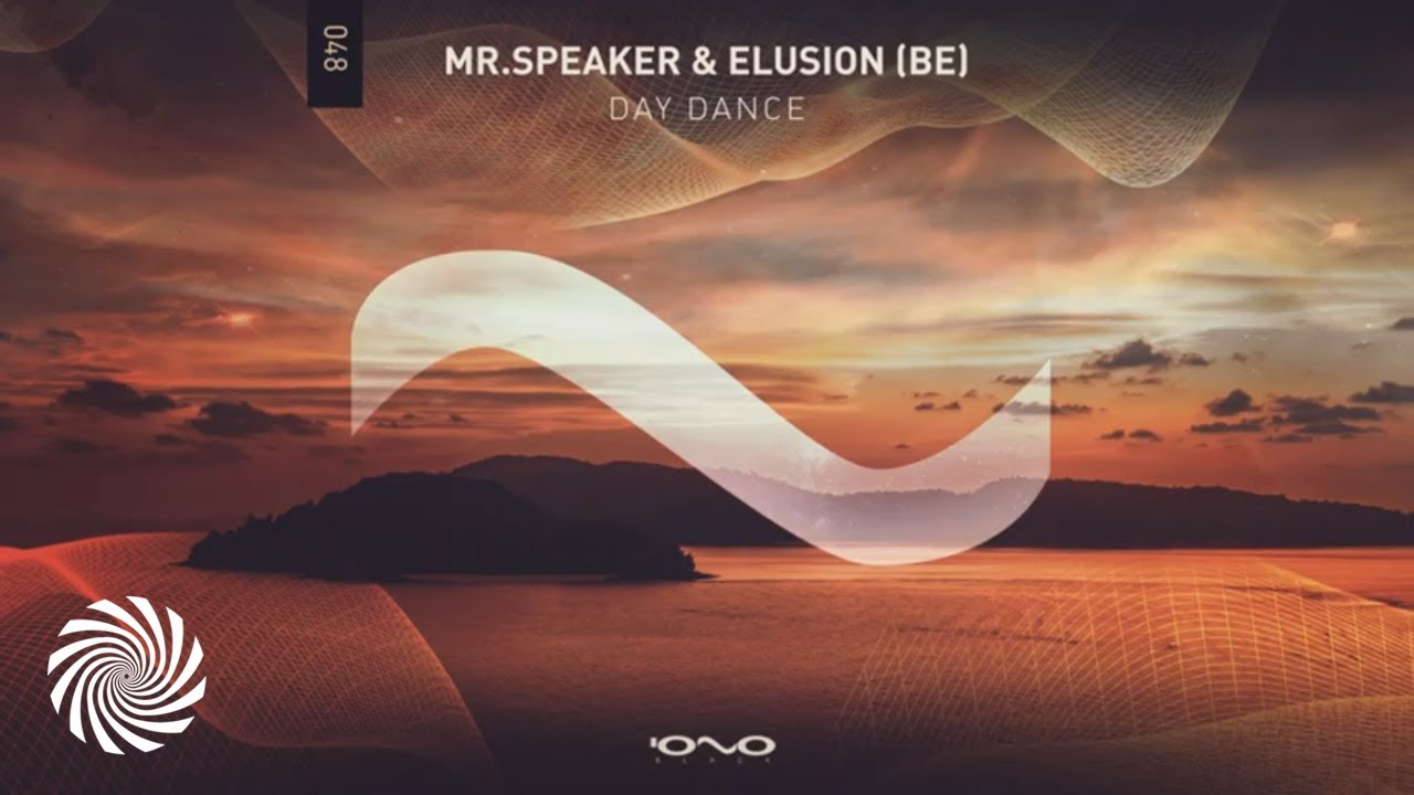 Mr.Speaker & Elusion - Day Dance