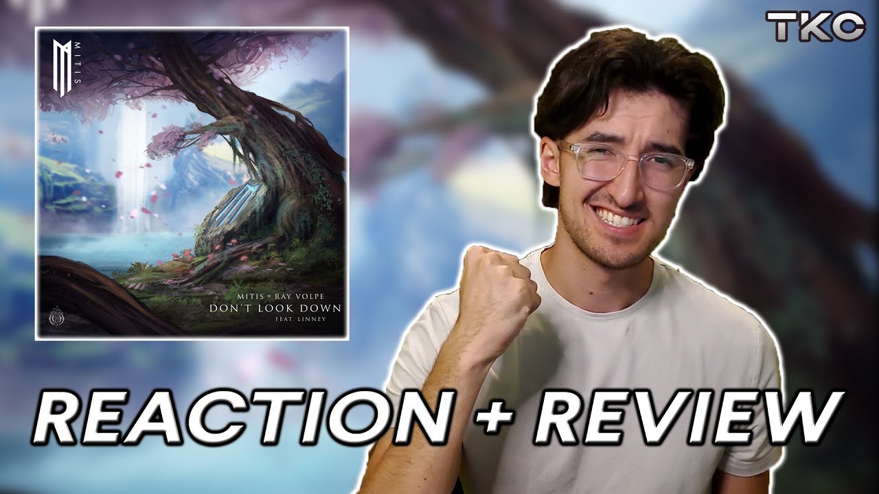 MitiS & Ray Volpe - Don't Look Down REACTION + REVIEW (#011)