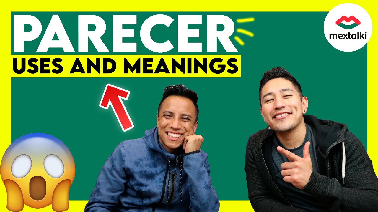 INCREASE your vocabulary: THE VERB PARECER - mextalki