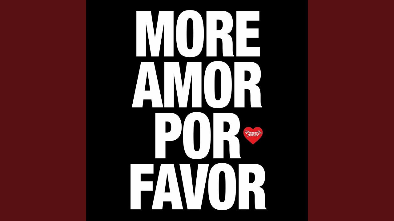 More Amor Por Favor