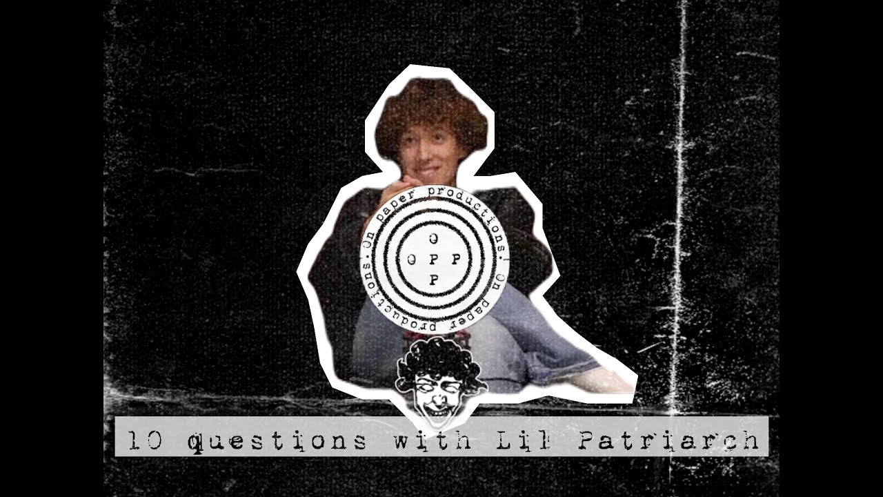10 Въпроса: Lil Patriarch
