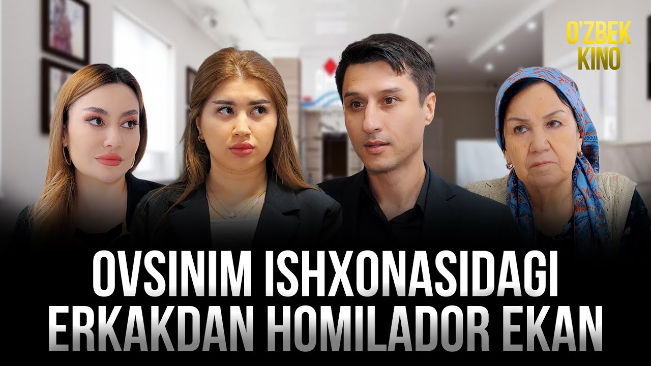 O'VSINIM ISHXONASIDAGI ERKAKDAN HOMILADOR EKAN O'ZBEK KINO