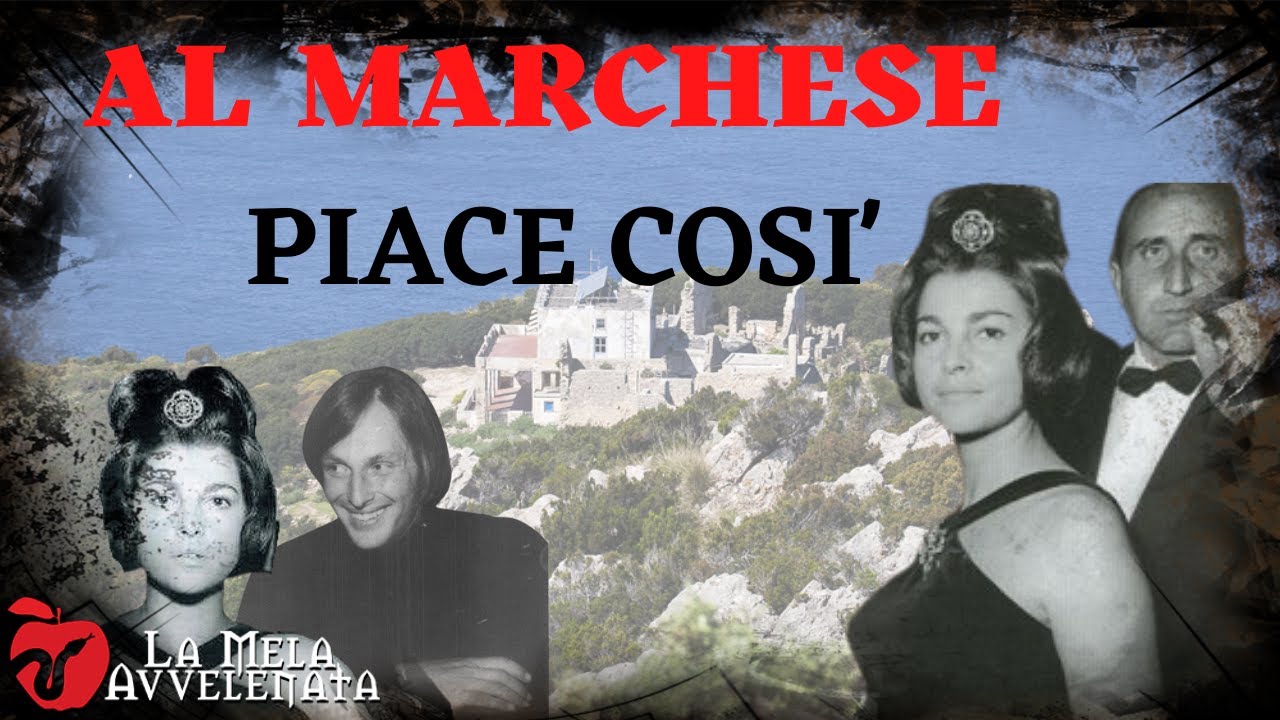 AL MARCHESE PIACE COSì!