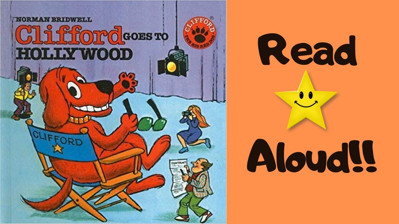 STORYTIME- Clifford GOES TO HOLLYWOOD - READ ALOUD Stories For Children!