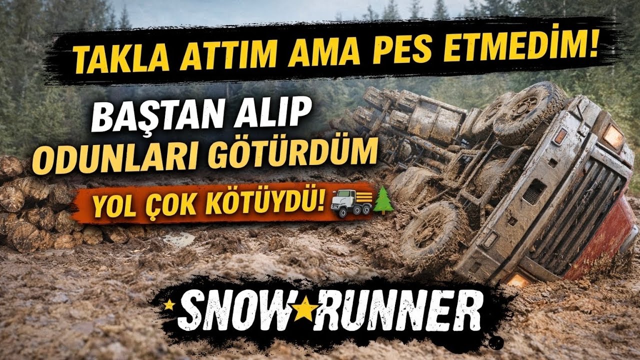 Takla Attım Ama Pes Etmedim! Baştan Alıp Odunları Götürdüm 🚛💥 | SnowRunner