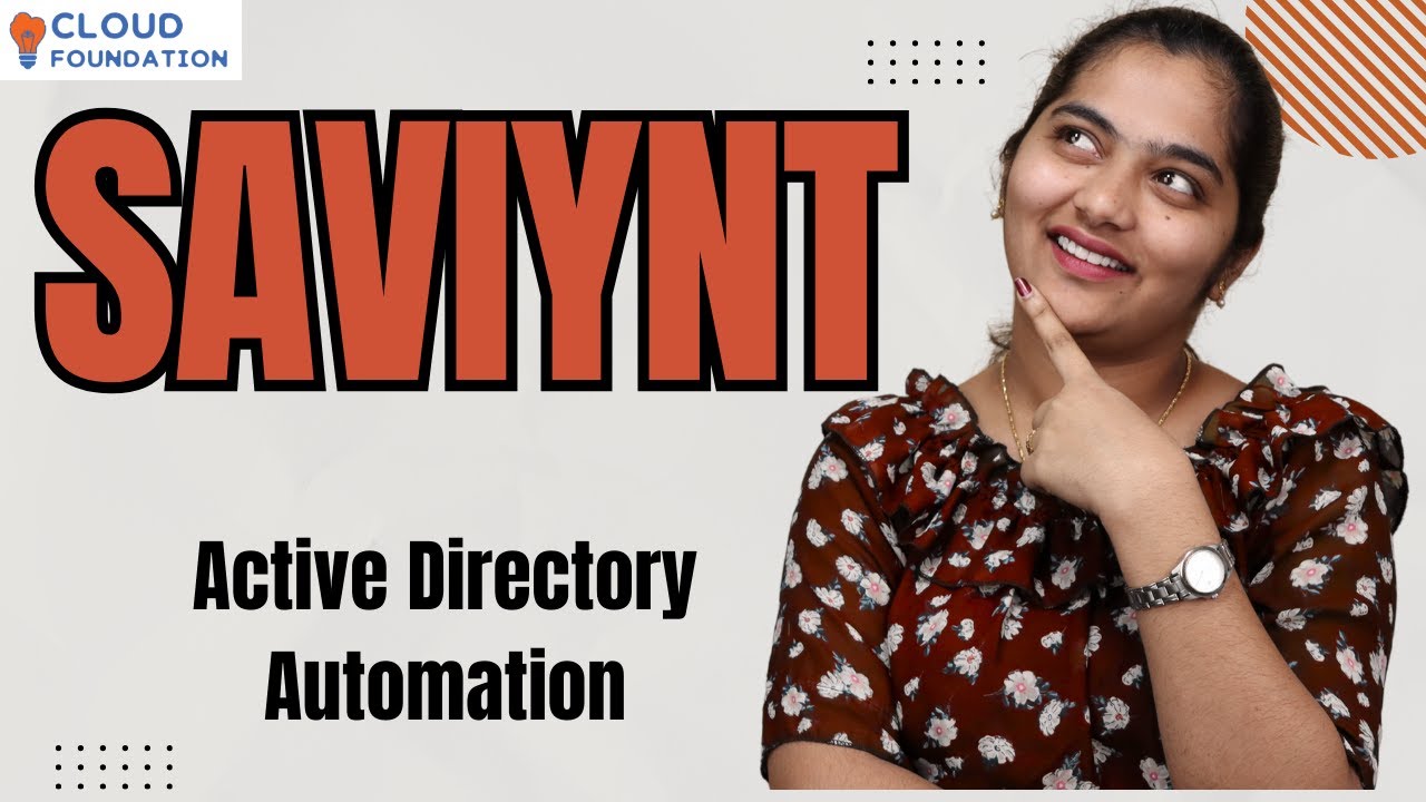 Active Directory Automation in Saviynt | Saviynt Online Training | Saviynt Course | CloudFoundation