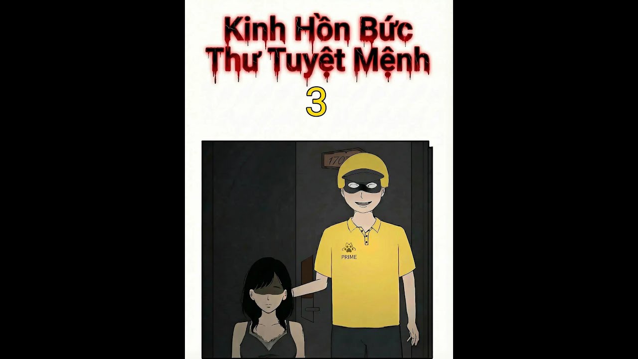 Tập 3: Kinh Hồn Bức Thư Tuyệt Mệnh