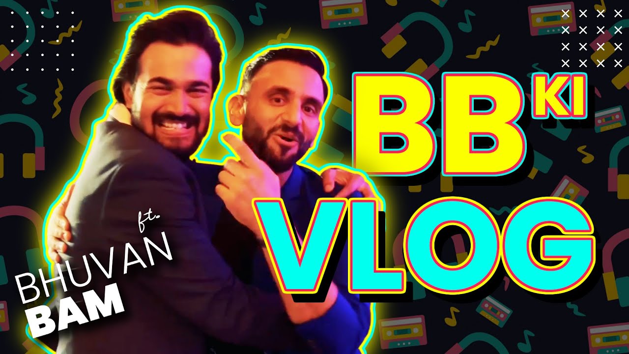 Asli BB ki Vlog! | ft. Bhuvan Bam | BTS | Vlog Overs E26 | Jatin Sapru