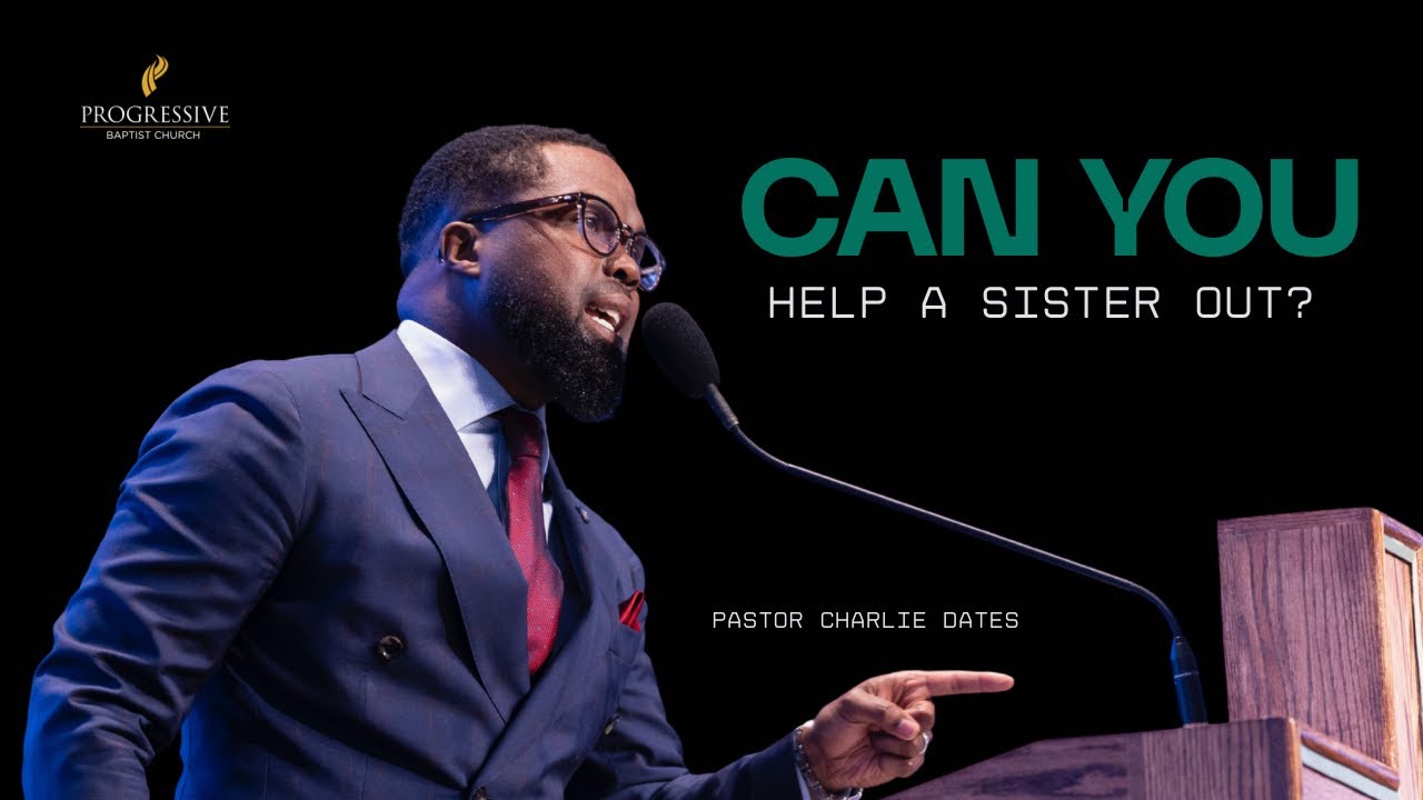 Can You Help a Sister Out? | 1 Kings 14:8-16 | Pastor Charlie Dates