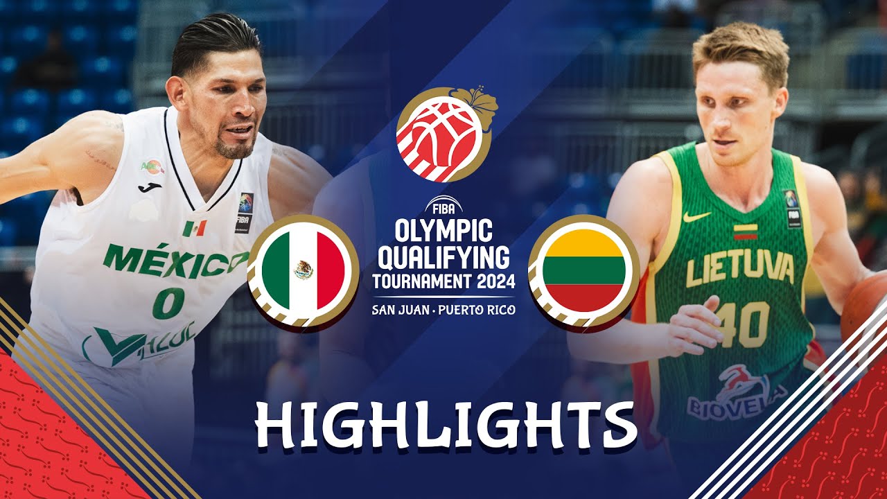 Lithuania 🇱🇹 survive a frisky Mexico 🇲🇽 | Highlights | FIBA OQT 2024 Puerto Rico