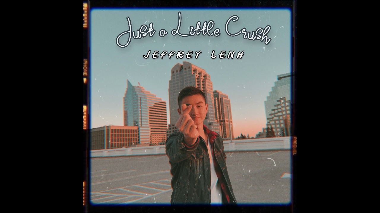 Jeffrey Lenh - Just a Little Crush [Official Audio]