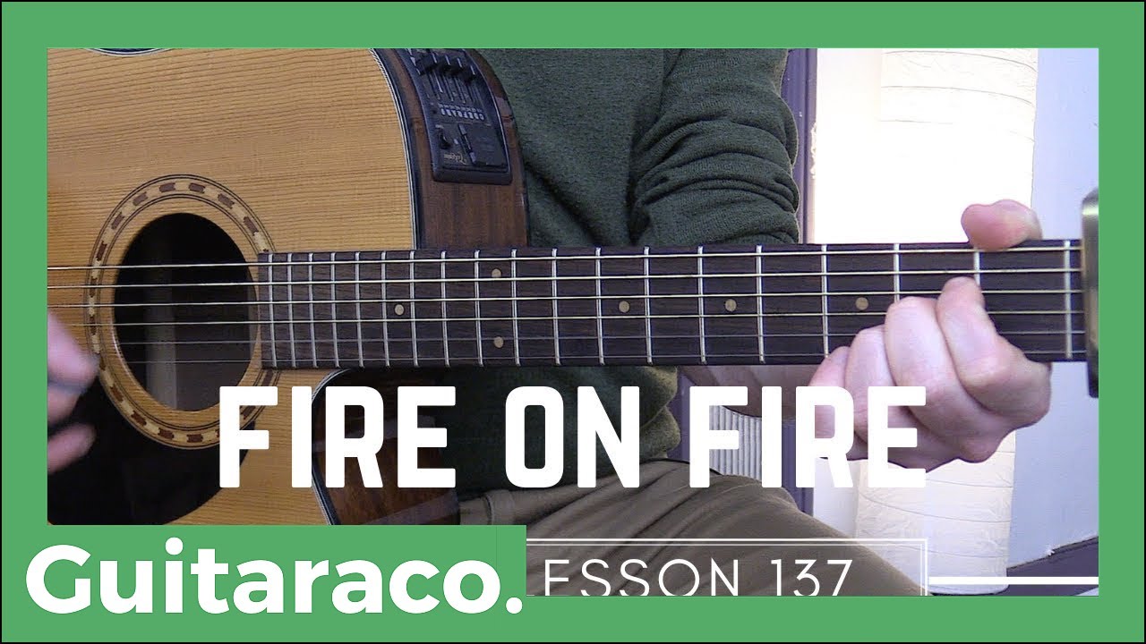 Fire on Fire - Sam Smith // Guitar Lesson and Playthrough!