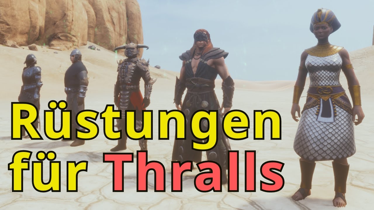 Beste Rüstung für  deine Thralls | Conan Exiles Guide 2024 | Teil 25