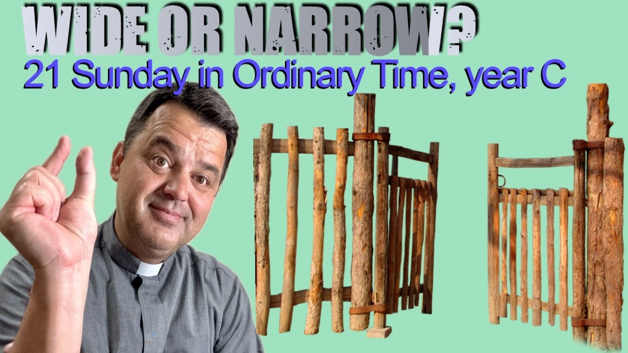 Homily for the Twenty-first Sunday in Ordinary Time, year C