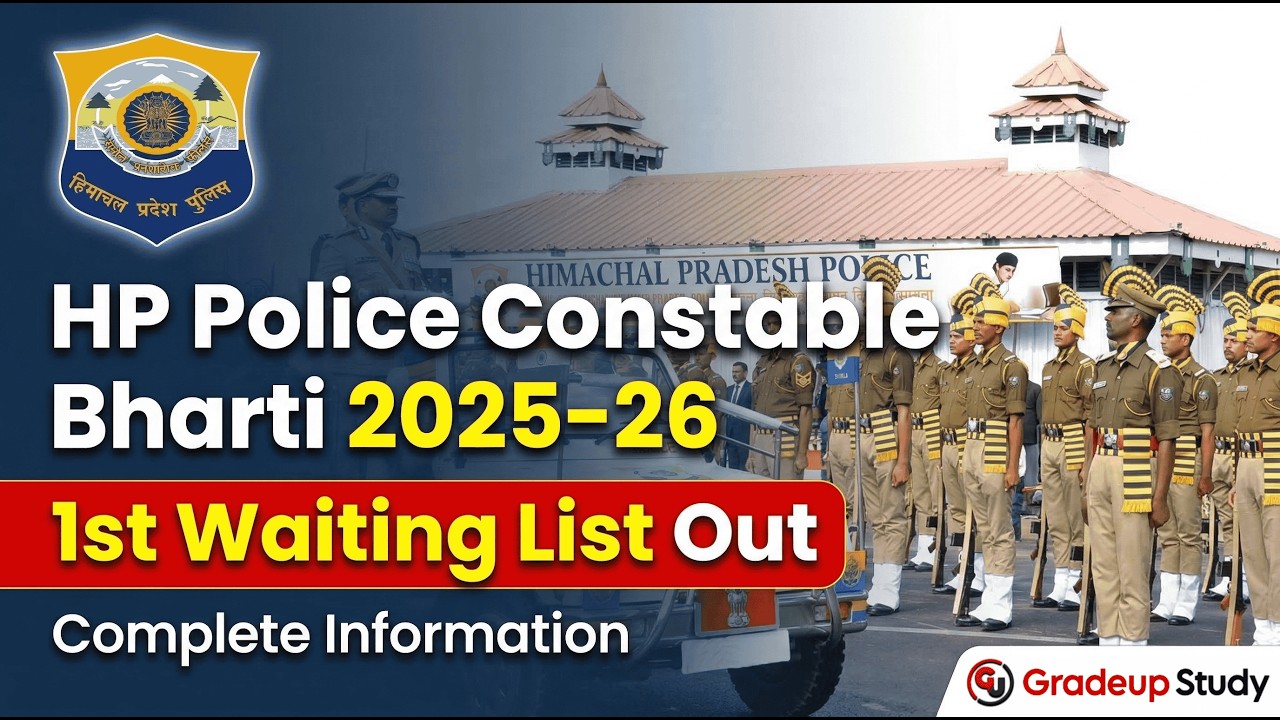 HP Police Constable Bharti 2025 - 1st Waiting List | Complete information