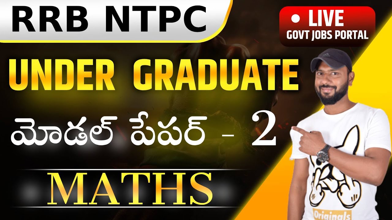 🔴LIVE 🔴రైల్వే NTPC - UNDER GRADUATE MATHS MODEL PAPER 2 IN TELUGU || RRB NTPC UG MODEL PAPERS
