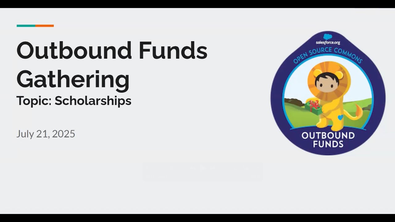 Scholarships: Outbound Funds Community Meeting (7/21/2025)
