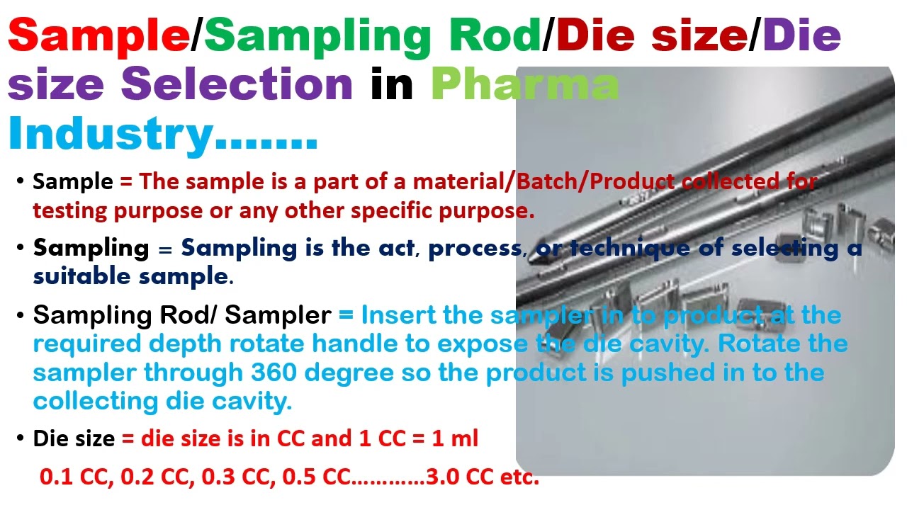 Sampling rod in pharma industry l sampler l sample l sampling Die size selection.
