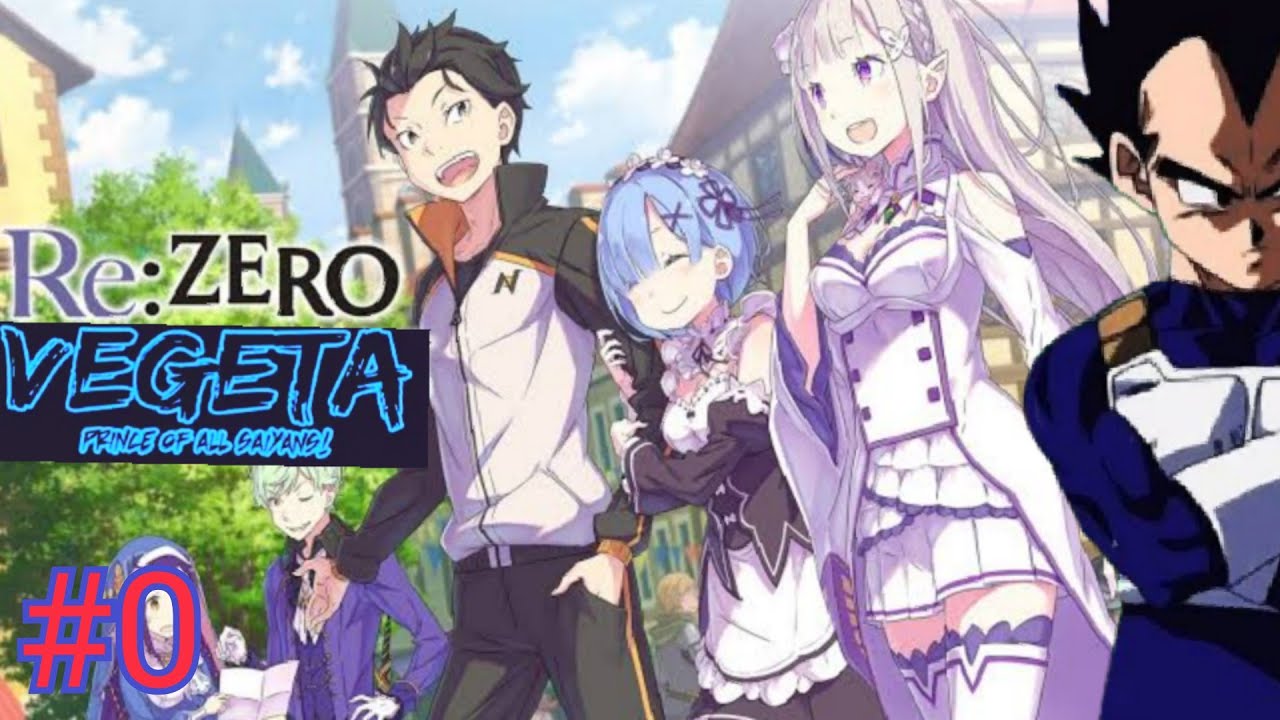 Vegeta en re zero prólogo