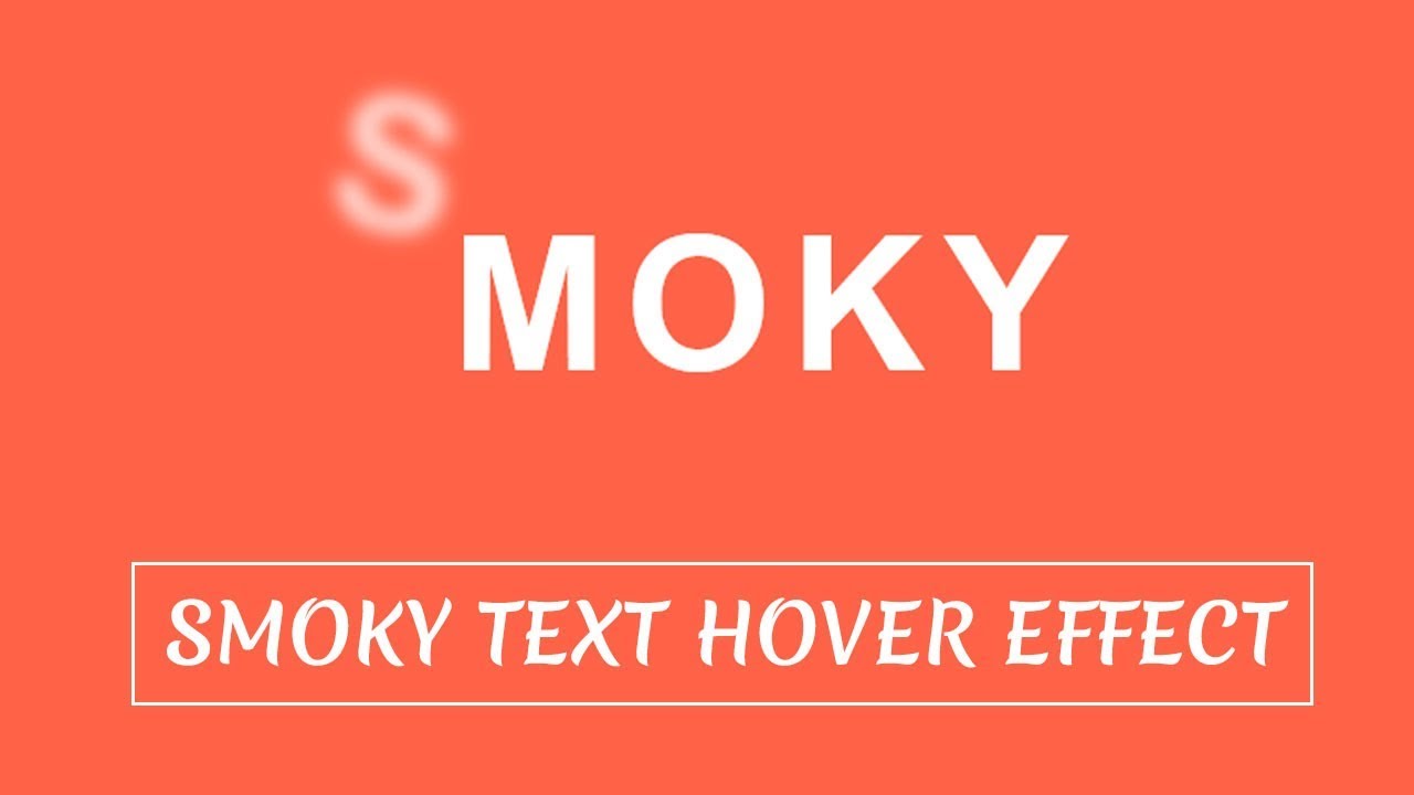 Smoky Text hover Effect animation with html and css | CSS Animation Tutorial
