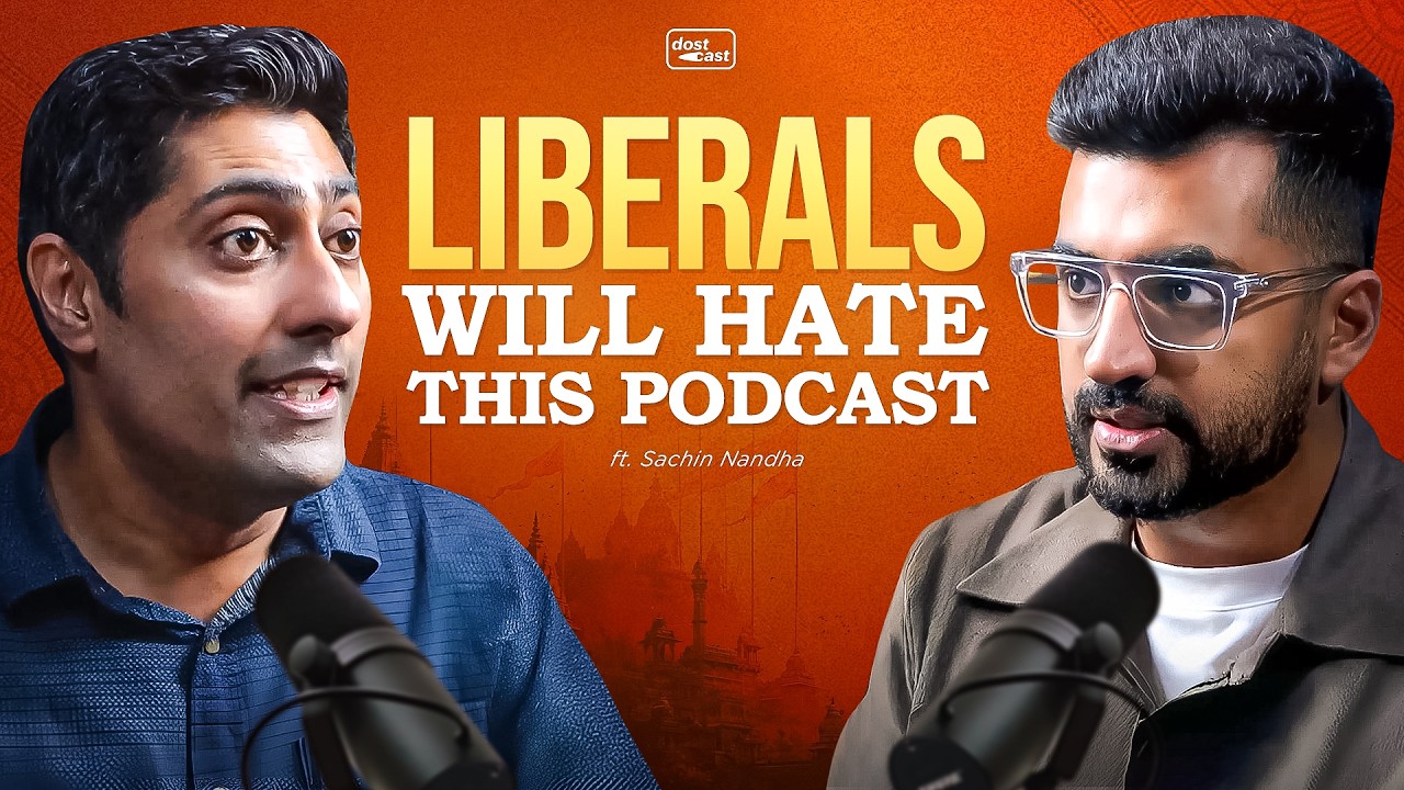 Hindutva, Hedgewar, and the RSS | Dostcast w/ Sachin Nandha 