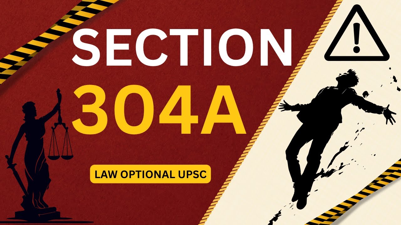 Section 304A IPC Explained