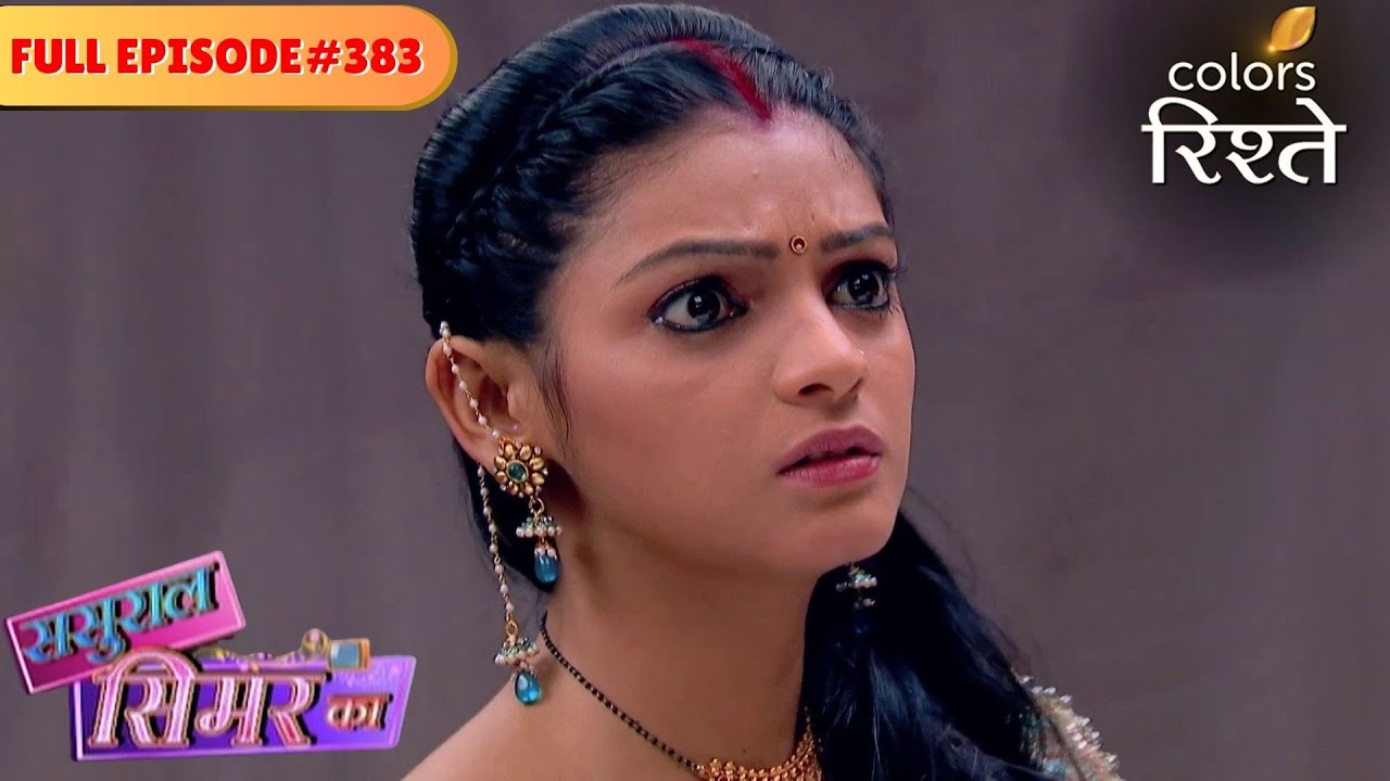 Khushi tries to steal the jewellery | Sasural Simar Ka | Full Episode 383 | Colors Rishtey