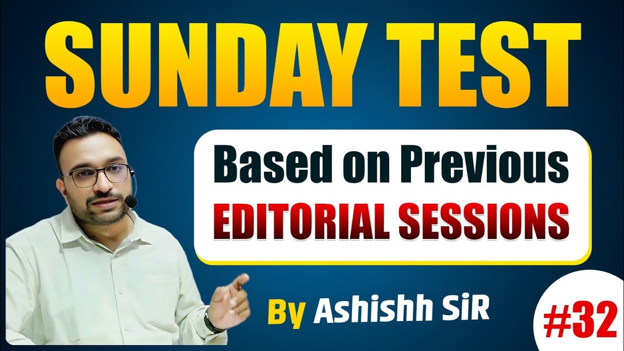 Sunday Test | Editorial Based Practice Test | SSC,BANK,UPSC | By Ashish Sir